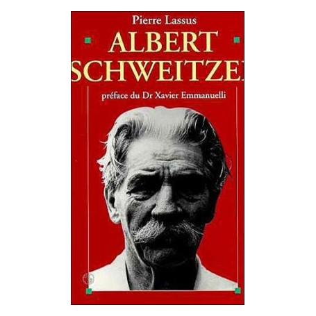 Albert Schweitzer, 1875-1965