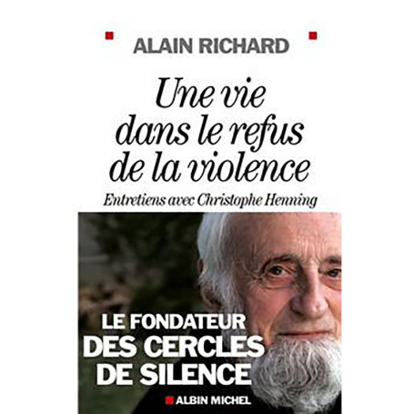 Une vie dans le refus de la violence