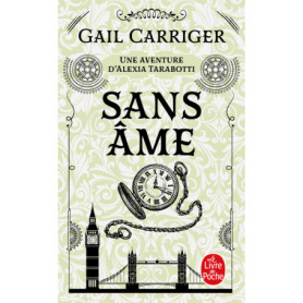 Sans âme (Le Protectorat de l'ombrelle, Tome 1)
