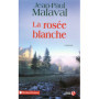 La Rosée Blanche