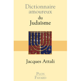 Dictionnaire amoureux du judaïsme