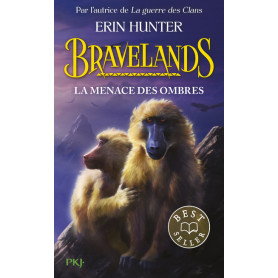 Bravelands - Tome 4 La menace des ombres