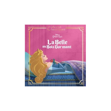 LA BELLE AU BOIS DORMANT - Les Grands Classiques - L'histoire du film - Disney Princesses