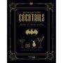 Gotham City cocktails par André Darlington