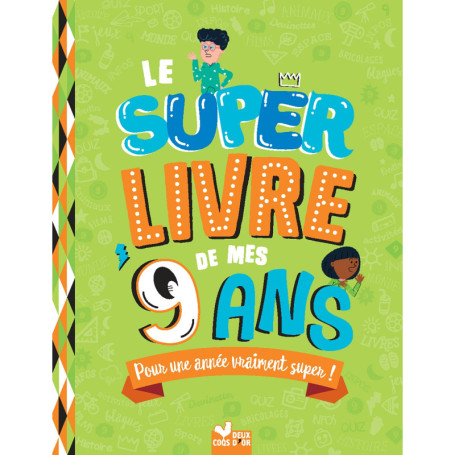 Le super livre de mes 9 ans