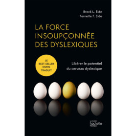 La force insoupçonnée des dyslexiques