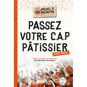 Passez votre C.A.P pâtissier avec nous !