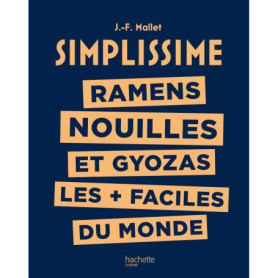 Simplissime - Ramens, Nouilles et Gyozas les + faciles du monde