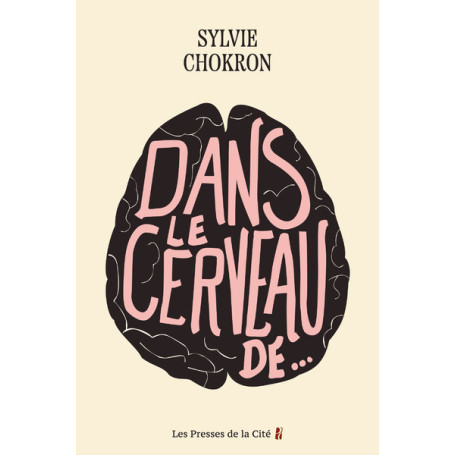 Dans le cerveau de... - Sylvie Chokron