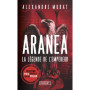 Aranéa - Tome 1 La légende de l'Empereur