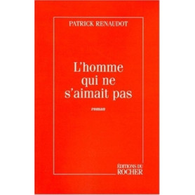 L'homme qui ne s'aimait pas