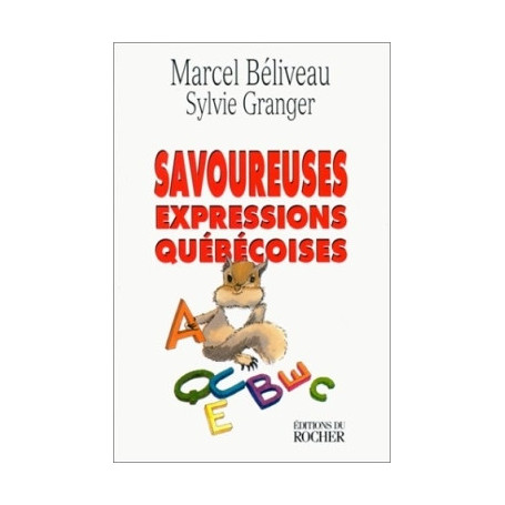 Savoureuses expressions québécoises