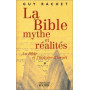 La Bible : mythe et réalités, tome 1
