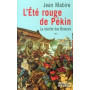 L'Eté rouge de Pékin