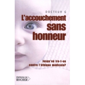 L'accouchement sans honneur