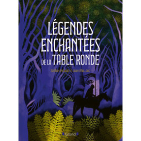 Légendes enchantées de la Table Ronde