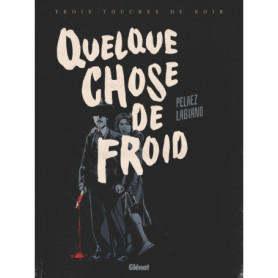 Quelque chose de froid