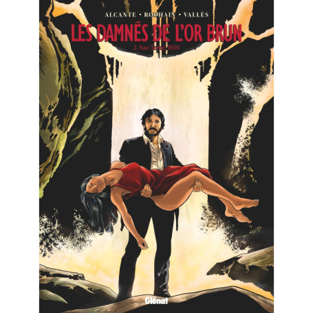 Les Damnés de l'or brun - Tome 02