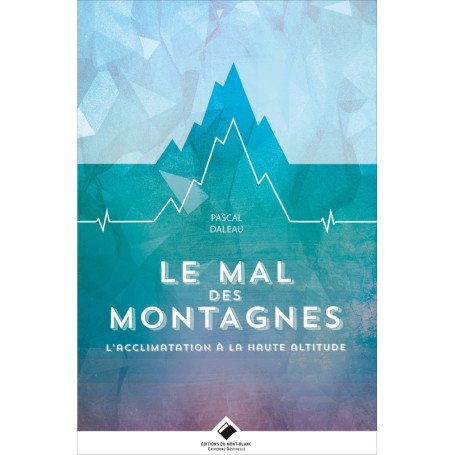 Le Mal des Montagnes