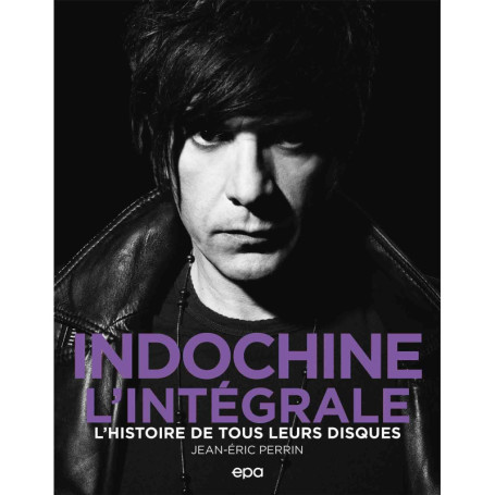 Indochine - L'intégrale