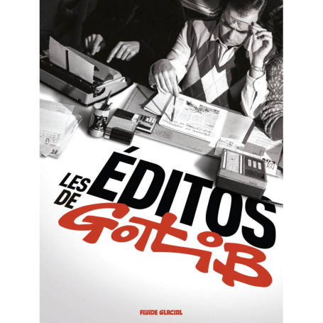 Les Éditos de Gotlib
