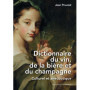 Dictionnaire du vin, de la bière et du champagne - Culturel et anecdotique