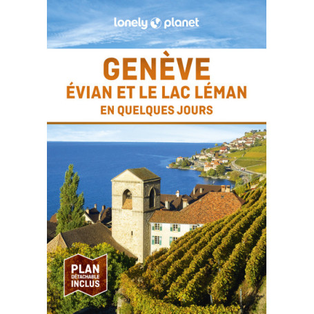 Genève, Évian et le lac Léman En quelques jours 2ed