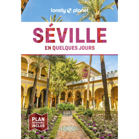 Séville En quelques jours 4ed