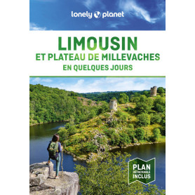 Limousin et plateau de Millevaches En quelques jours 1ed