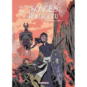 Les Songes du roi Griffu T02 - La Dame de la tour