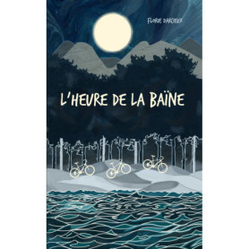 L'Heure de la Baïne