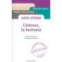 L'Amour la fantasia d'Assia Djebar