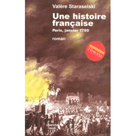 Une histoire française - Paris, janvier 1789