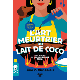 La Cuisine mortelle de Tita Rosie - Tome 1 L'Art meurtrier du lait de coco