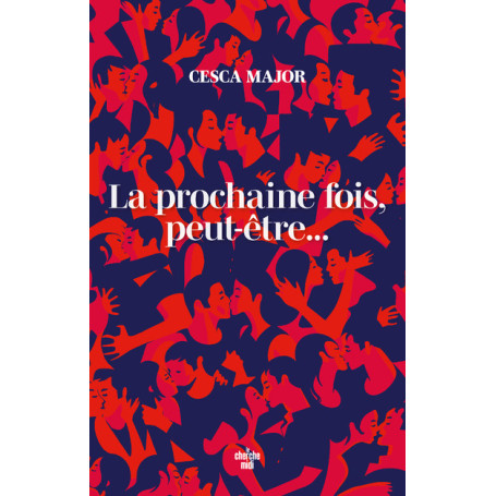 La prochaine fois, peut-être ...