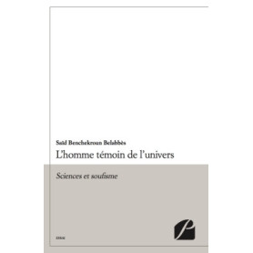 L'homme témoin de l'univers