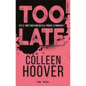 Too late - Edition française