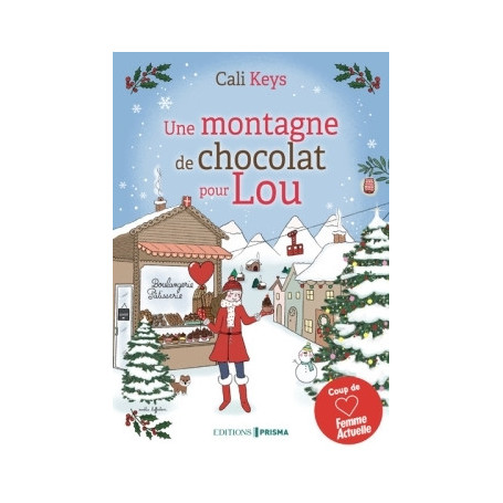 Une montagne de chocolat pour Lou