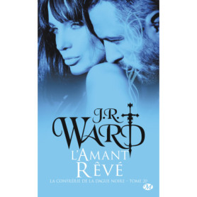 La Confrérie de la dague noire, T20 : L'Amant rêvé