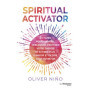 Spiritual activator - 5 étapes pour purifier votre énergie et attirer l'amour