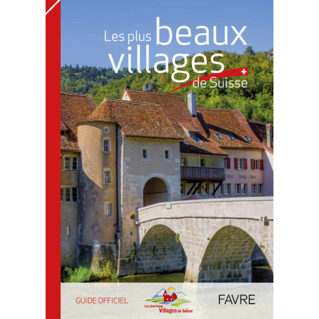 Les plus beaux villages de Suisse