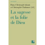 Sagesse et folie de dieu