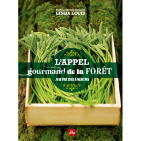 L'appel gourmand de la forêt