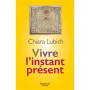 Vivre l'instant présent