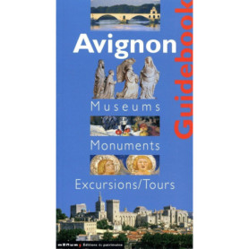 Avignon - Guide touristique en anglais