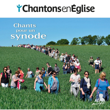 Chantons en Eglise - Chants pour un synode