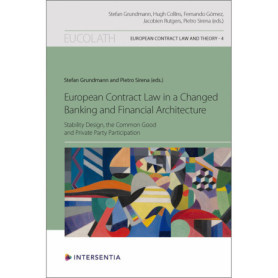 European Contract Law in a Changed Banking and Financial Architecture