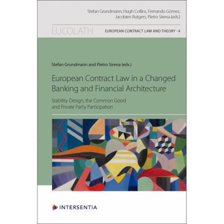 European Contract Law in a Changed Banking and Financial Architecture