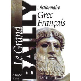 Le Grand Bailly - Dictionnaire d'Anatole Bailly