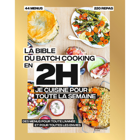 La bible du batchcooking En 2H je cuisine pour toute la semaine